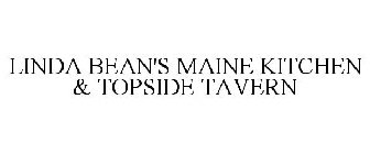 LINDA BEAN'S MAINE KITCHEN & TOPSIDE TAVERN