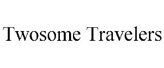 TWOSOME TRAVELERS