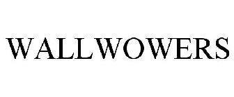 WALLWOWERS