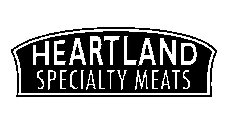 HEARTLAND SPECIALTY MEATS