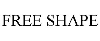 FREE SHAPE