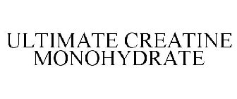 ULTIMATE CREATINE MONOHYDRATE