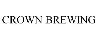 CROWN BREWING