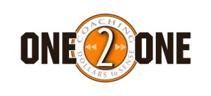 ONE 2 ONE COACHING DOLLARS TO SENSE