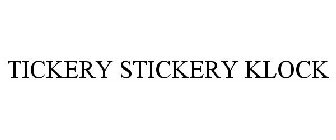 TICKERY STICKERY KLOCK