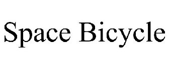SPACE BICYCLE