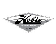 HOBIE SAND BAR EST. 1950