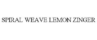 SPIRAL WEAVE LEMON ZINGER