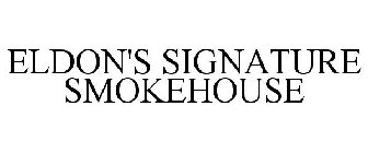 ELDON'S SIGNATURE SMOKEHOUSE