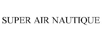 SUPER AIR NAUTIQUE