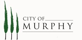 CITY OF MURPHY