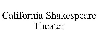 CALIFORNIA SHAKESPEARE THEATER