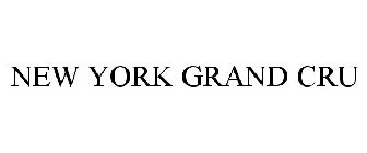NEW YORK GRAND CRU