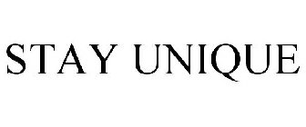 STAY UNIQUE