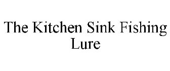 THE KITCHEN SINK FISHING LURE