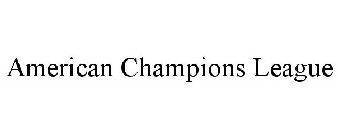 AMERICAN CHAMPIONS LEAGUE
