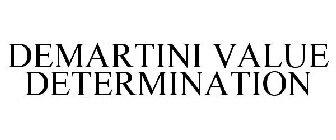 DEMARTINI VALUE DETERMINATION