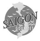 SAIGON STYLE GOURMET