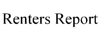 RENTERS REPORT