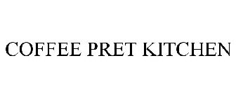 COFFEE PRET KITCHEN