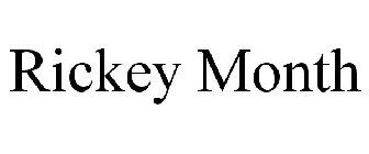 RICKEY MONTH