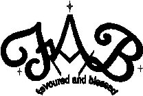 FAB FAVOURED AND BLESSED