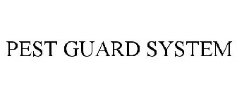 PEST GUARD SYSTEM