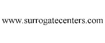 WWW.SURROGATECENTERS.COM