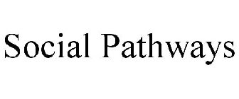 SOCIAL PATHWAYS