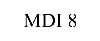 MDI 8