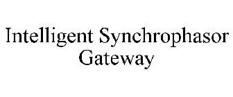 INTELLIGENT SYNCHROPHASOR GATEWAY