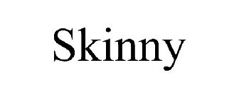 SKINNY