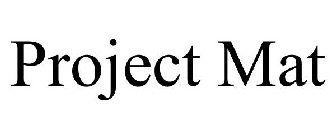 PROJECT MAT