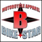 MOTOR CYCLE APPAREL B BIKE STAR