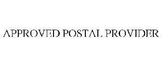 APPROVED POSTAL PROVIDER