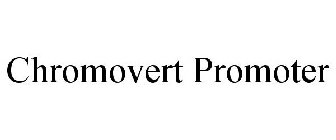 CHROMOVERT PROMOTER