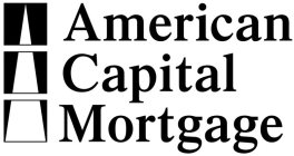 AMERICAN CAPITAL MORTGAGE