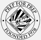 PREP FOR PREP FOUNDED 1978 EXCELLENCE INTEGRITY COMMITMENT COURAGE