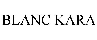 BLANC KARA