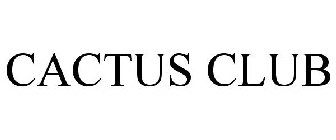 CACTUS CLUB