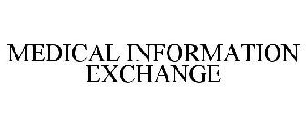 MEDICAL INFORMATION EXCHANGE