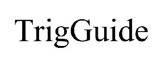 TRIGGUIDE