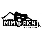 MIM I RICHI CLOWN THEATER