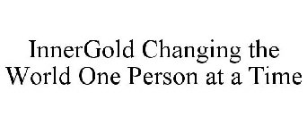 INNERGOLD CHANGING THE WORLD ONE PERSON AT A TIME