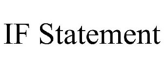 IF STATEMENT