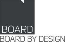 BOARD BOARD BY DESIGN