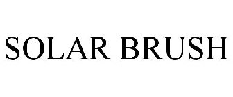 SOLAR BRUSH