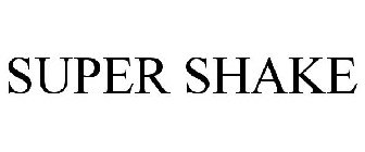 SUPER SHAKE