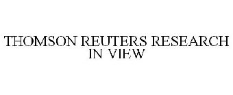 THOMSON REUTERS RESEARCH IN VIEW