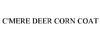 C'MERE DEER CORN COAT